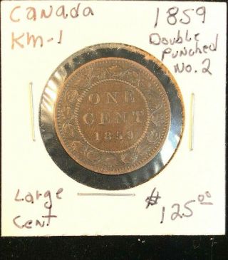 Canada 1859 Penny Double Punched Narrow 9 Type Ii Km 1