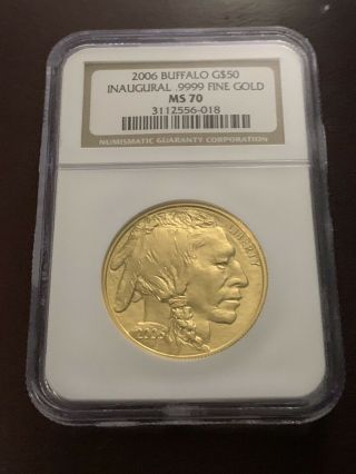 2006 $50 Gold Buffalo.  9999 Fine 24k Ngc Ms70 Innaugural Holder
