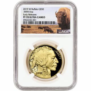 2019 - W American Gold Buffalo Proof 1 Oz $50 Ngc Pf70 Ucam Early Releases Bison