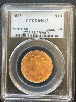 1893 P $10 Liberty Head Gold Eagle Pcgs Ms63,  Great Coin For Resubmission