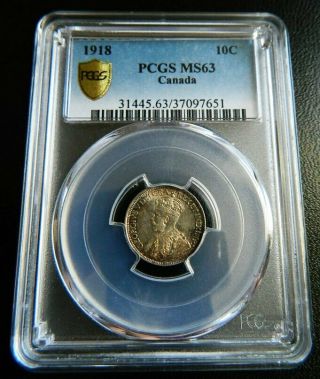 1918 Canada 10 Cents Pcgs Ms63 Silver Choice Unc