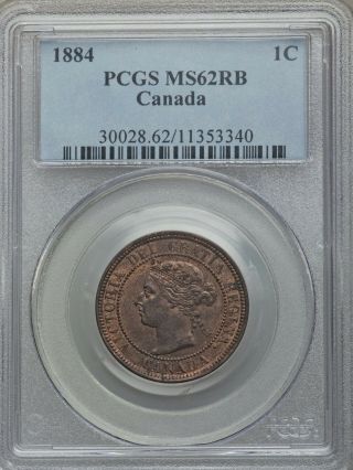 1884 Canada Large Cent,  Pcgs Ms 62 Rb,  Red / Brown