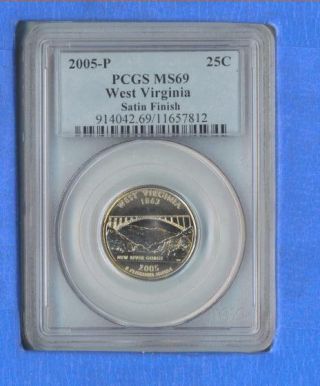 2005 - P West Virginia State Quarter Pcgs Ms - 69 Satin Finish A Coin