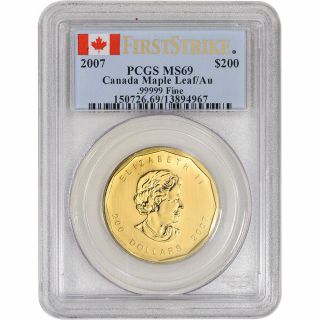 2007 Canada Gold Maple Leaf.  99999 1 Oz $200 - Pcgs Ms69 First Strike