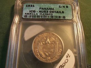 1931 Au53 Icg Slab Silver Panama 1/4 Balboa Rare Date