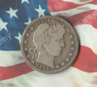 1915 D United States Barber Quarter Dollar - 90 Silver - In Shape