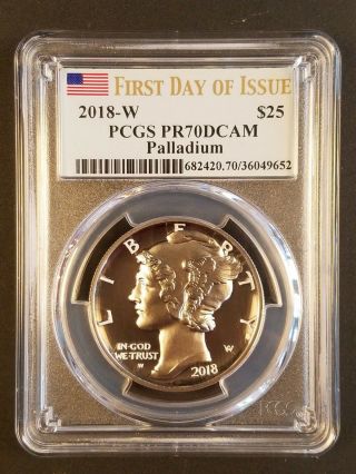 2018 Palladium Eagle $25 High Relief Pcgs First Day Of Issue Pf70dcam Pf70 Fdoi