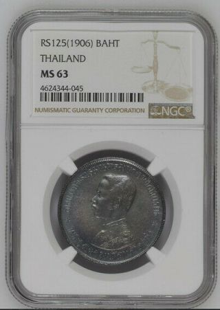 Thailand 1906 Rama V Silver Coin 1 Baht Y 34 Dated Rs125 Ngc Ms63 Extremely Rare