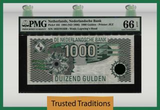 Tt Pk 102 1994 Netherlands 1000 Gulden Pmg 66 Epq Desirable Gem Highest Denom
