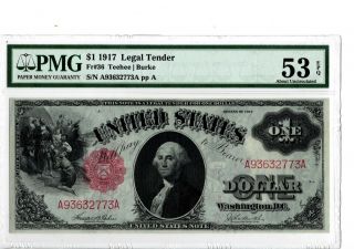 1917 $1 Legal Tender Note Pmg 53 Epq Fr 36 Teehee/burke 19 - C005