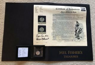 Mel Fisher Certified Nuestra De Atocha (pre - 1622) (1) Reale Silver Coin Grade 1
