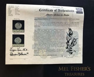 Mel Fisher Certified Nuestra De Atocha (Pre - 1622) (1) Reale Silver Coin GRADE 1 6