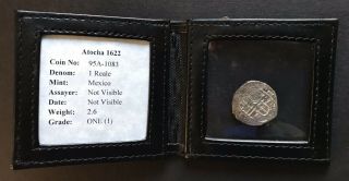 Mel Fisher Certified Nuestra De Atocha (Pre - 1622) (1) Reale Silver Coin GRADE 1 7