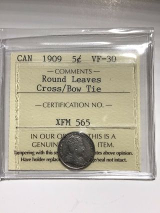 Canada 1909 5 Cents Five Cents Round Leaves Cross Over Bow Tie Iccs Vf30