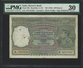 1943 India 100 Rupees,  Cawnpore,  P - 20h Deshmukh,  Very Rare Type,  Pmg 30 Orig Vf