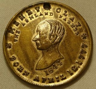 1844 HENRY CLAY PRESIDENTIAL CAMPAIGN MEDAL POLITICAL TOKEN DeWITT HC 1844 - 36 2