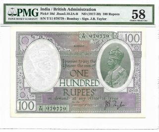 India / British Administration - 100 Rupees,  nd (1917 - 30).  PMG 58.  Pop.  1.  Rare. 2