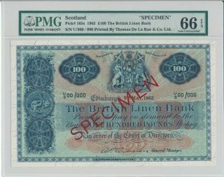 The British Linen Bank Scotland 100 Pounds 1962 Specimen Pmg 66epq