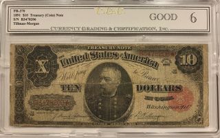 1891 $10 Treasury Note Fr - 370 - " Sheridan " - Cgc 6 Good