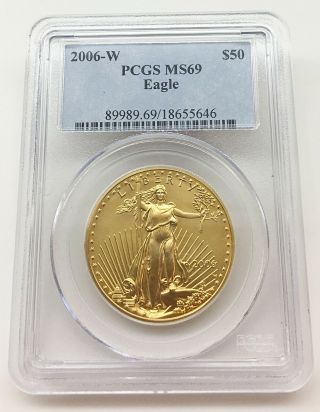 2006 - W $50 American Gold Eagle Coin - Pcgs Ms 69