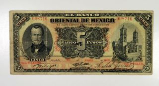 Mexico.  Banco Oriental De Mexico,  1901 5 Pesos Ser.  H Ch.  Vg To Fine Abn