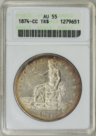 1874 - Cc Trade Silver Dollar,  Anacs Au 55,  Rim Toning