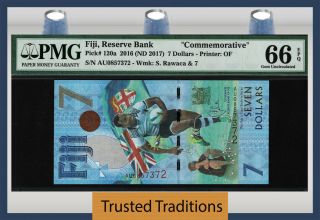 Tt Pk 120a 2016 (nd 2017) Fiji $7 " Commemorative " Pmg 66 Epq Gem Uncirculated