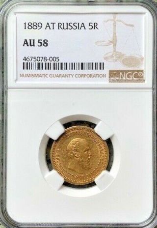 1889 5 Rouble Gold At Russia Alexander Iii Ngc Au58