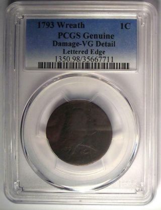 1793 Flowing Hair Wreath Cent 1C (Lettered Edge) - PCGS VG Detail - Rare Coin 2