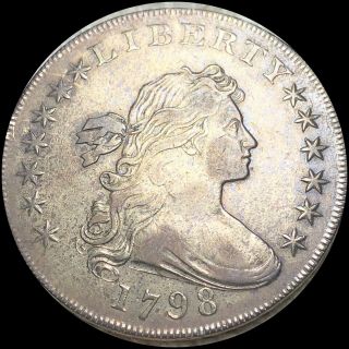 1798 Draped Hair Bust Dollar $1 Au? Or So Early American History Xf,