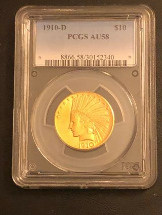 1910 - D $10 Indian Gold Eagle Au 58 Pcgs.  4838 Oz Of Gold