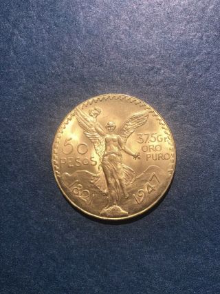 50 Pesos Gold Coin 1947 Mexico Centenario,  37.  5 Grams Pure Gold