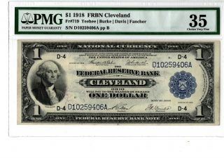 1918 $1 Federal Reserve Bank Note - Cleveland Fr 719 Pmg 35 19 - C057