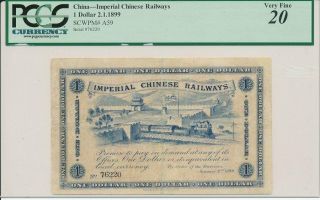 Imperial Chinese Railways China $1 1899 & Rare Pcgs 20