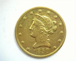 1850 - O Liberty Head $10 Gold Eagle Nearly Uncirculated Rare Low Mintage