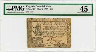 Fr.  Va120 1777 5 - May $10 Virginia Colonial Note Pmg Xf 45 (minor Stains)