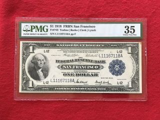 Fr - 743 1918 Series $1 San Francisco Federal Reserve Bank Note Pmg 35 Choice Vf