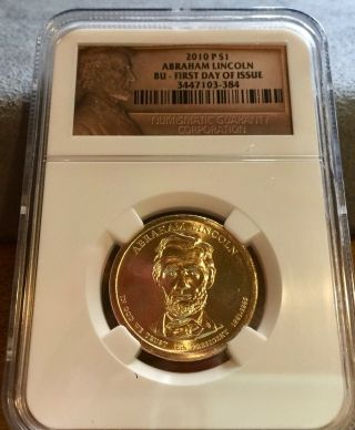 2010 - P Abraham Lincoln $1 Ngc Bu First Day Of Issue