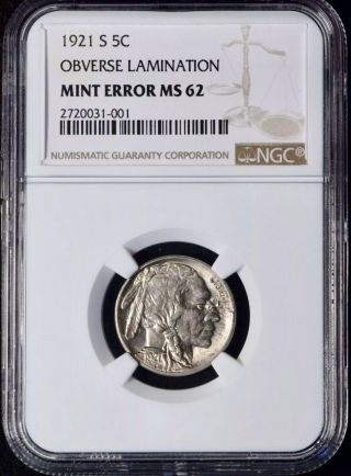 1921 - S Buffalo Nickel Ngc Ms62 Error Lamination Rare Valued $2300 W/o Error