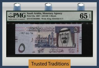 Tt Pk 32a 2007 Saudi Arabia 5 Riyals " King Abdullah " Pmg 65q Gem Uncirculated