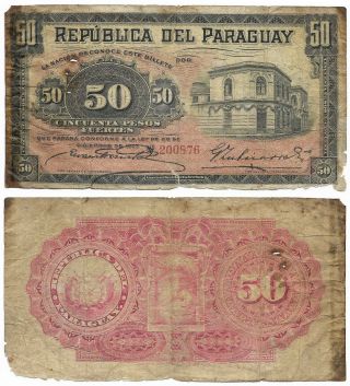 Paraguay Note 50 Pesos L.  1907 Acosta - Zubizarreta P 121