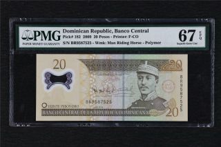 2009 Dominican Republic Banco Central 20 Pesos Pick 182 Pmg 67 Epq Gem Unc