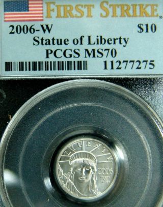2006 - W $10 Burnished Platinum Statue Of Liberty Pcgs Ms70 Fs True