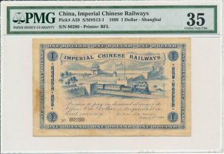Imperial Chinese Railways China $1 1899 S/no 80x80 Pmg Ef 35