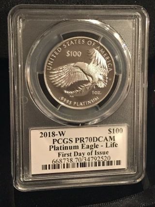 2018 W Platinum Eagle Life Proof PCGS FDOI PR70DCAM $100 1oz Mercanti signed 2