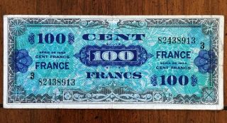 France 100 Francs 1944 Allied Military Currency (amc) Ww2 Pick - 118