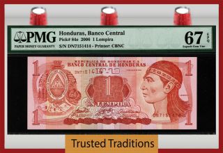 Tt Pk 84e 2006 Honduras 1 Lempira - Banco Central Pmg 67 Epq None Finer