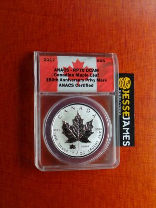 2017 $5 Reverse Proof Silver Maple Leaf Anacs Rp70 150th Anniversary Privy Mark