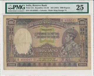 Reserve Bank India 1000 Rupees 1937 Calcutta Pmg 25