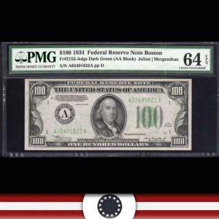 1934 $100 Boston Federal Reserve Note Frn Pmg 64 Epq Fr 2152 - A A02491822a